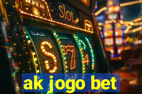 ak jogo bet